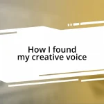 How I found my creative voice