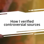 How I verified controversial sources