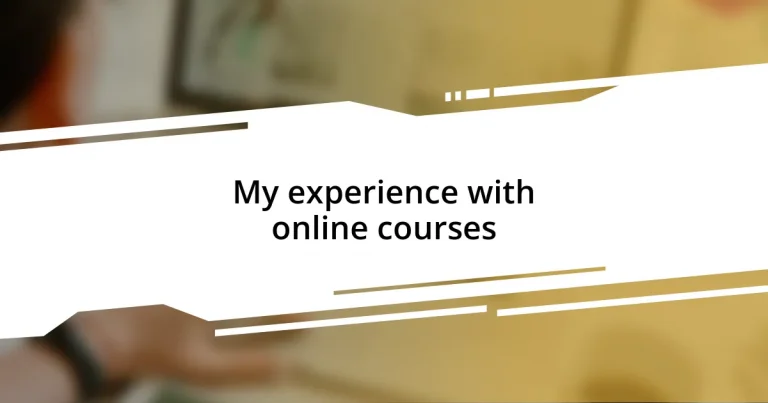 My experience with online courses