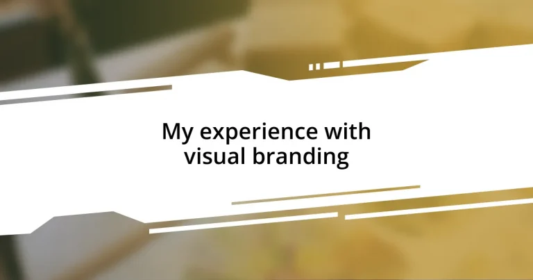 My experience with visual branding