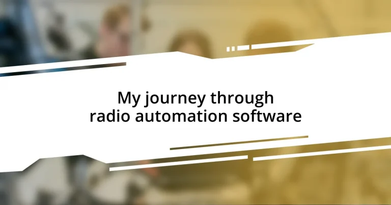 My journey through radio automation software