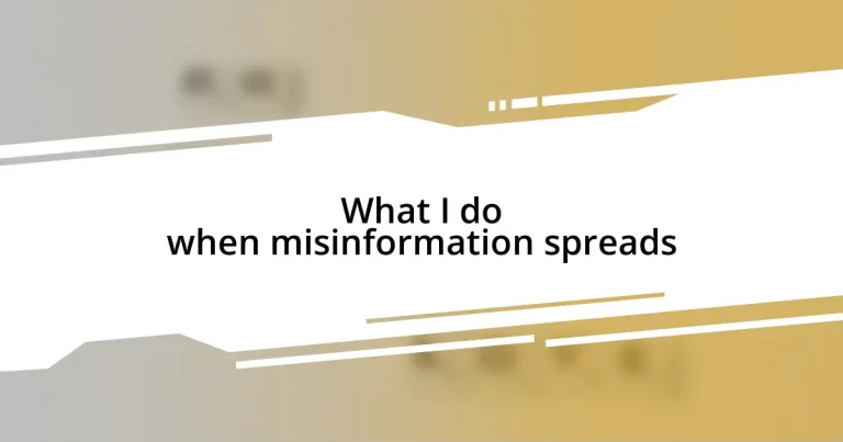 What I do when misinformation spreads