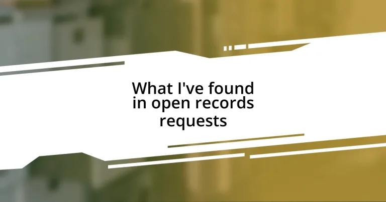 What I’ve found in open records requests