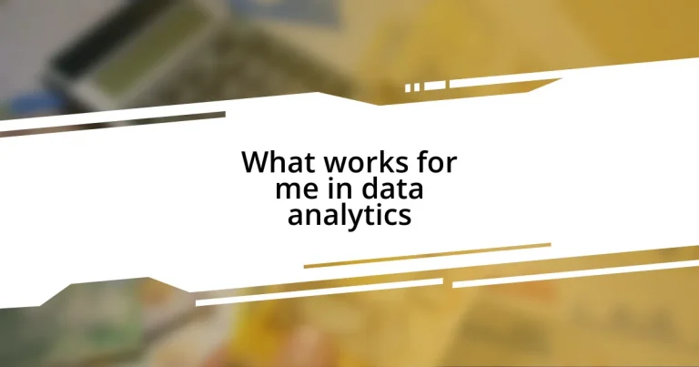 What works for me in data analytics