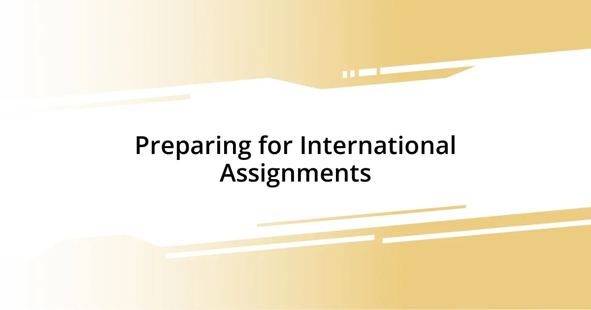 Preparing for International Assignments