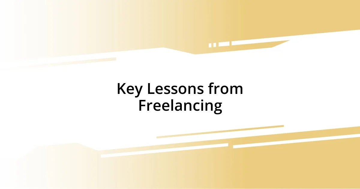 Key Lessons from Freelancing